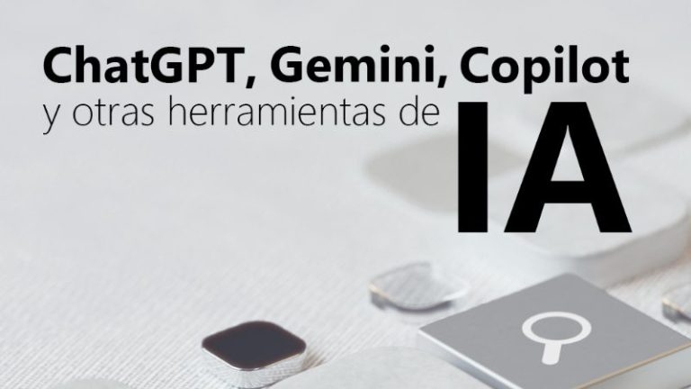Curso de ChatGPT, Gemini, Copilot, Claude y otras herramientas de IA