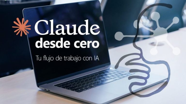 Curso de Claude desde cero: flujo de trabajo con IA