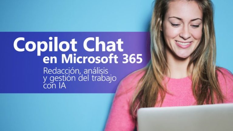 Curso de Copilot Chat en Microsoft 365: redacción, análisis y gestión del trabajo con IA