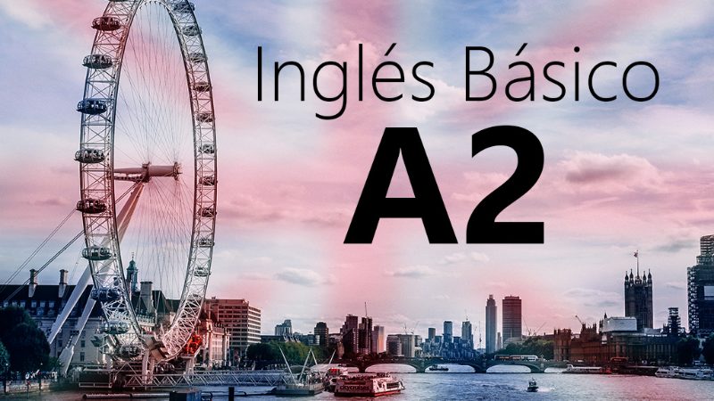 Curso de Inglés básico (A2)