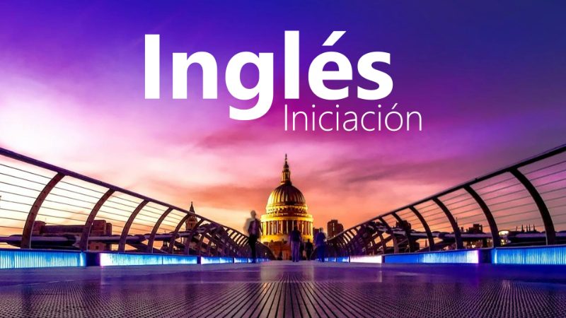 Curso de Inglés iniciación (A1+)