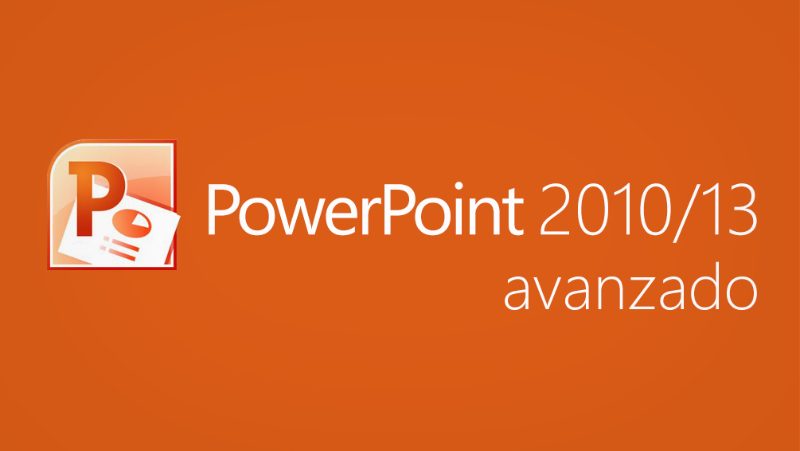 Curso de PowerPoint 2010/2013 avanzado