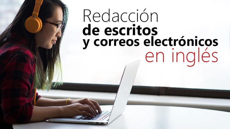 Curso de Redacción de escritos y correos electrónicos en inglés